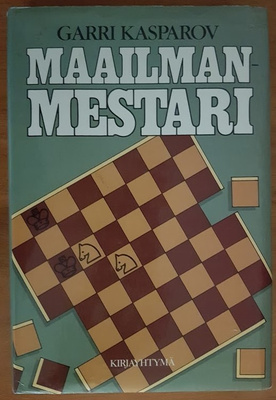 Garri Kasparov: Maailmanmestari