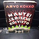 Arvo Kokko  : Mantsi Järisevä Koivisto ( SIS POSTIKULU  ) - pikkukuva 1