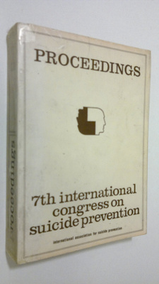 International Association for Suicide Prevention : Procee...