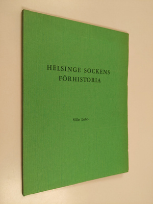 Ville Luho : Helsinge sockens förhistoria