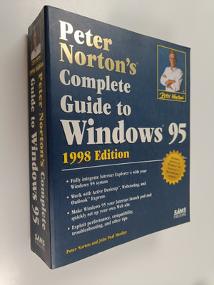 Peter Norton : Peter Norton's complete guide to Windows 95