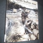 MUATAN KULLAN MAA TERVAN MATKA MAAILMALLE - TURPEINEN OIVA - pikkukuva 1