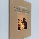 Merita Mattila : Afrikka oburonissa : hetkessä (hiekka)pu... - pikkukuva 1
