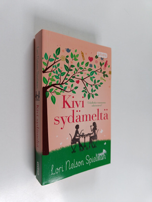 Lori Nelson Spielman : Kivi sydämeltä : Uskallatko tunnus...