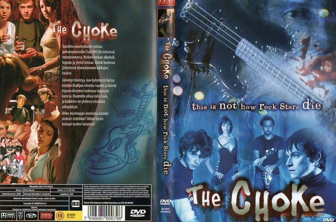 Choke (2005)	(28 711)	k	-FI-		DVD	bändi jää loukuun keika