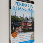 Peter Neville-Hadley : Peking ja Shanghai - pikkukuva 1