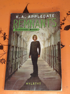 K. A. Applegate - Remnants #12 - Hylätyt