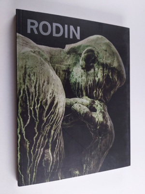 Auguste Rodin : Auguste Rodin (1840-1917) ja Pohjola - Au...