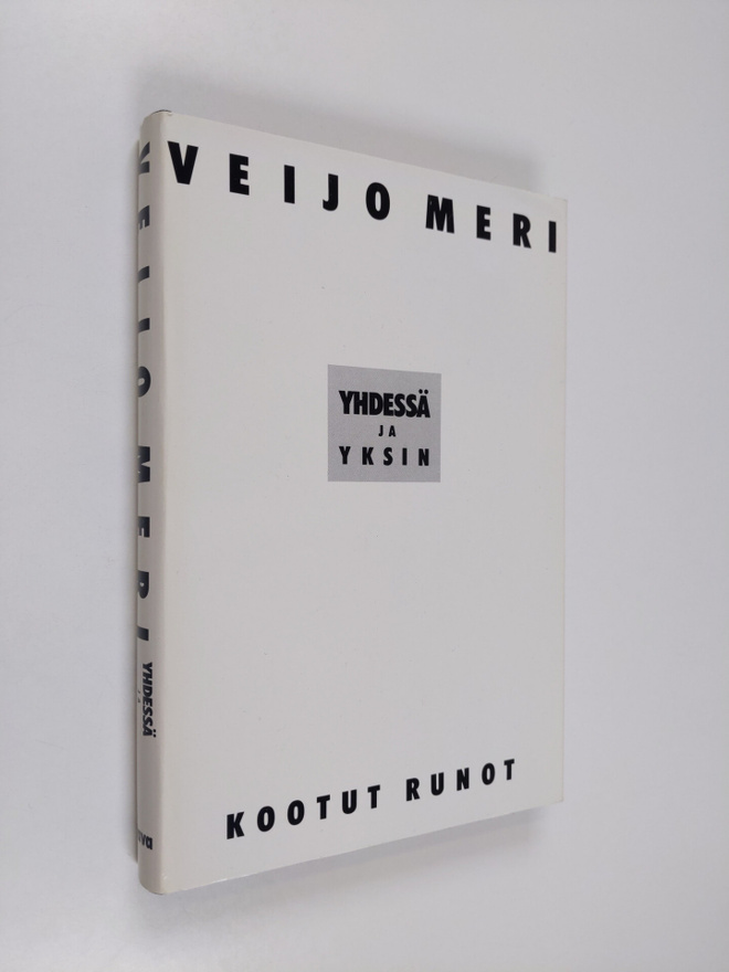 Veijo Meri : Yhdessä ja yksin : kootut runot