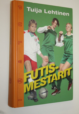 Tuija Lehtinen : Futismestarit