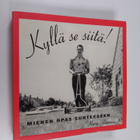 Harry Harrison : Kyllä se siitä! : miehen opas suhteeseen - pikkukuva 1