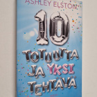 Ashley Elston : 10 totuutta ja yksi tehtävä - pikkukuva 1