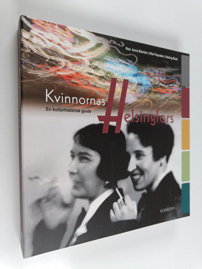 Kvinnornas Helsingfors : en kulturhistorisk guide