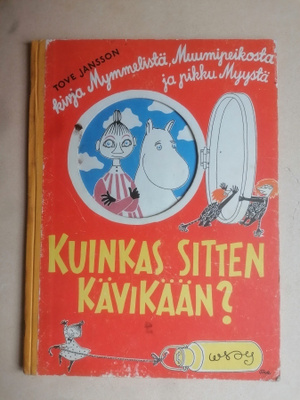 1972 KUINKAS SITTEN Kävikään ? MUUMIT