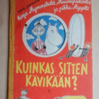 1972 KUINKAS SITTEN Kävikään ? MUUMIT - pikkukuva 1