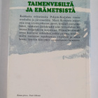 Matti Kettunen : Taimenvesiltä ja erämetsistä : eräkertom... - pikkukuva 2