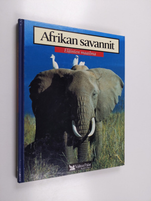 Merja Heikkilä : Afrikan savannit : norsu, leijona, sarvi...