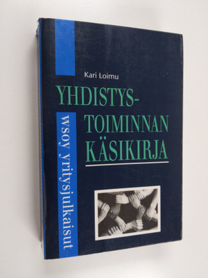 Kari Loimu : Yhdistystoiminnan käsikirja