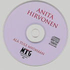 Anita Hirvonen - 2004 - Älä Tule Myöhään - CD - pikkukuva 3