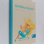 Viivi Avellan : Sinkkunaisen käsikirja - pikkukuva 1