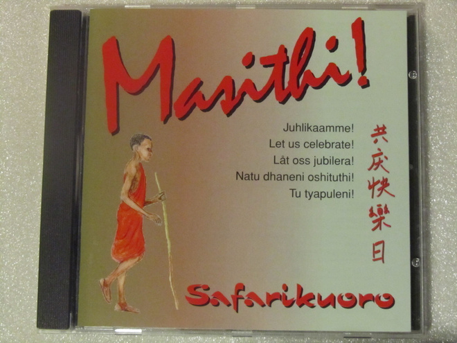 Safarikuoro • Masithi! • Juhlikaamme! CD
