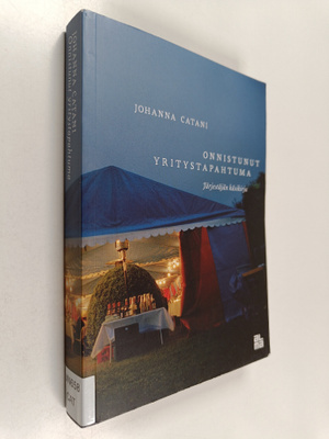 Johanna Catani : Onnistunut yritystapahtuma