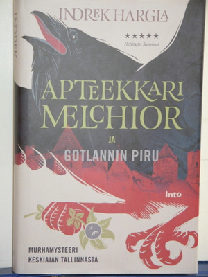 Indrek Hargla : APTEEKKARI MELCHIOR JA GOTLANNIN PIRU