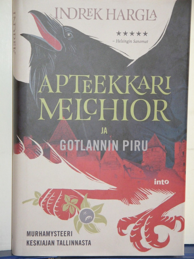 Indrek Hargla : APTEEKKARI MELCHIOR JA GOTLANNIN PIRU
