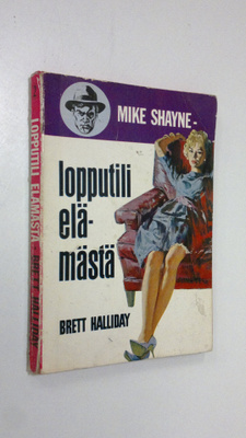 Brett Halliday : Lopputili elämästä