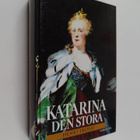 Henri Troyat : Katarina den stora : 1729-1796 - pikkukuva 1