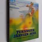Sven Hirn ym. : Tuhansien järvien maa : Suomen matkailun ... - pikkukuva 1