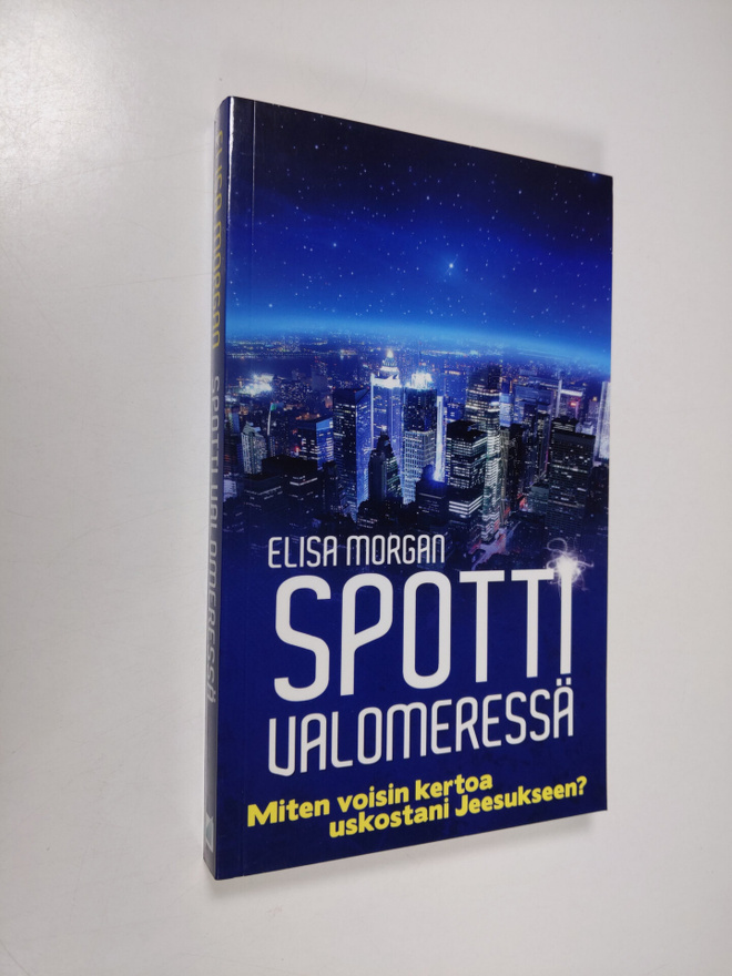 Elisa Morgan : Spotti valomeressä : miten voisin kertoa u...
