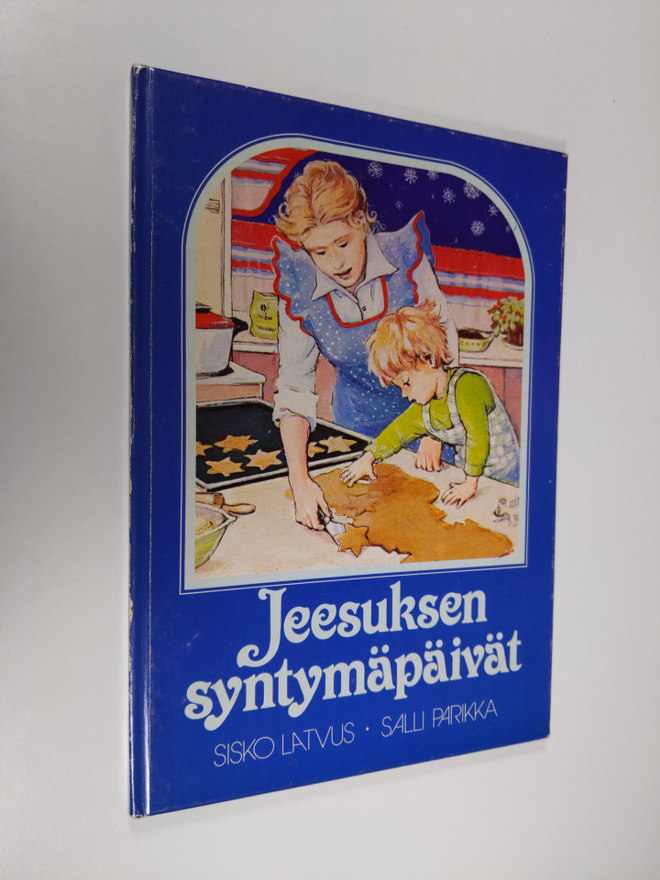Sisko Latvus : Jeesuksen syntymäpäivät