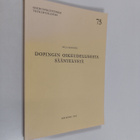 Eila Mäkipää : Dopingin oikeudellisesta sääntelystä - pikkukuva 1