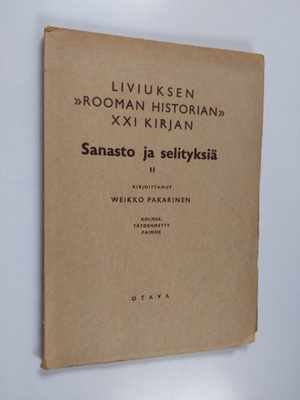 Weikko Pakarinen : Liviuksen "Rooman historian" XXI kirja...