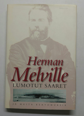 Herman Melville - Lumotut saaret ja muita kertomuksia