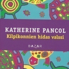 Katherine Pancol: Kilpikonnien hidas valssi - pikkukuva 1
