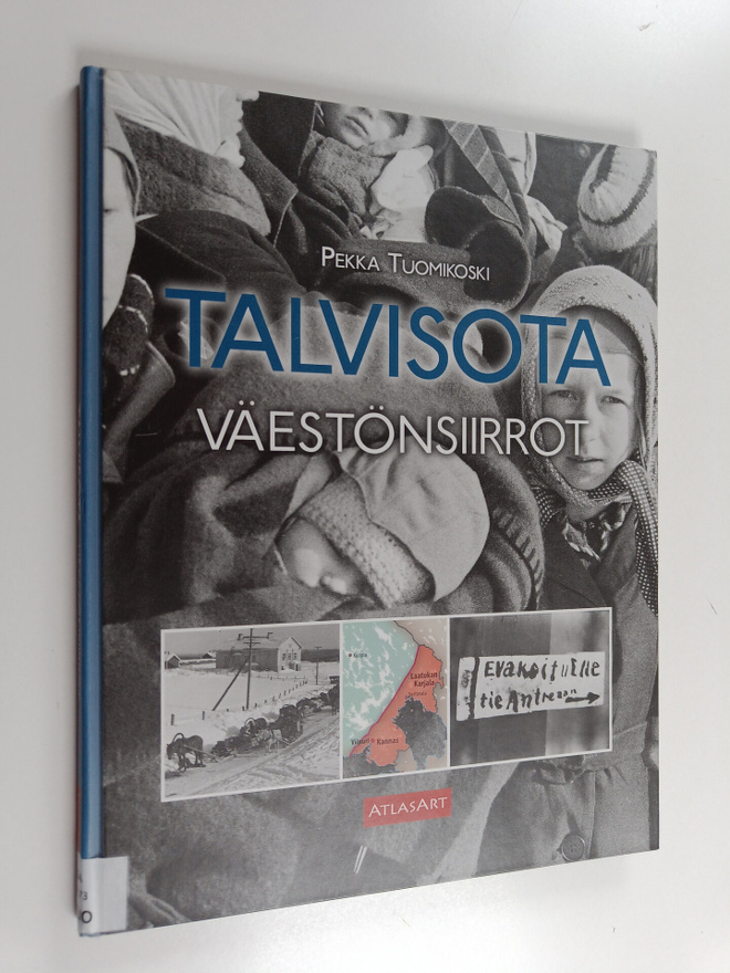 Pekka Tuomikoski : Talvisota : väestönsiirrot