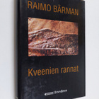 Raimo Bärman : Kveenien rannat - pikkukuva 1