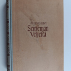 Aleksis Kivi : Seitsemän veljestä : kertomus - pikkukuva 1