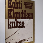 Christer Boucht : Kohti Klondiken kultaa - pikkukuva 1