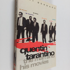 Jami Bernard : Quentin Tarantino : the man and his movies - pikkukuva 1