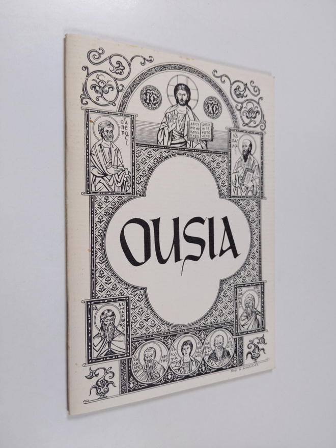 Ousia : otteita kirkkoisien kirjoituksista : ortodoksisen...