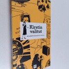 Virve Aarniva : Kirstin valitut : 250 nokkelaa kysymystä ... - pikkukuva 1