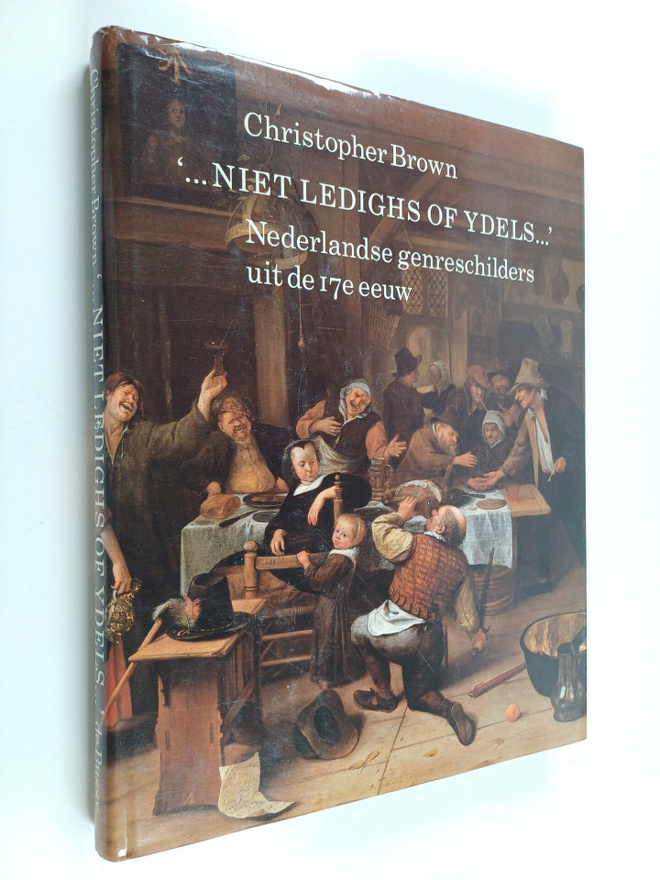 Christopher Brown : --niet ledighs of ydels-- : Nederland...