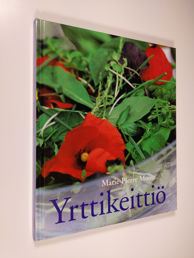 Marie-Pierre Moine : Yrttikeittiö : yli 75 herkullista yr...