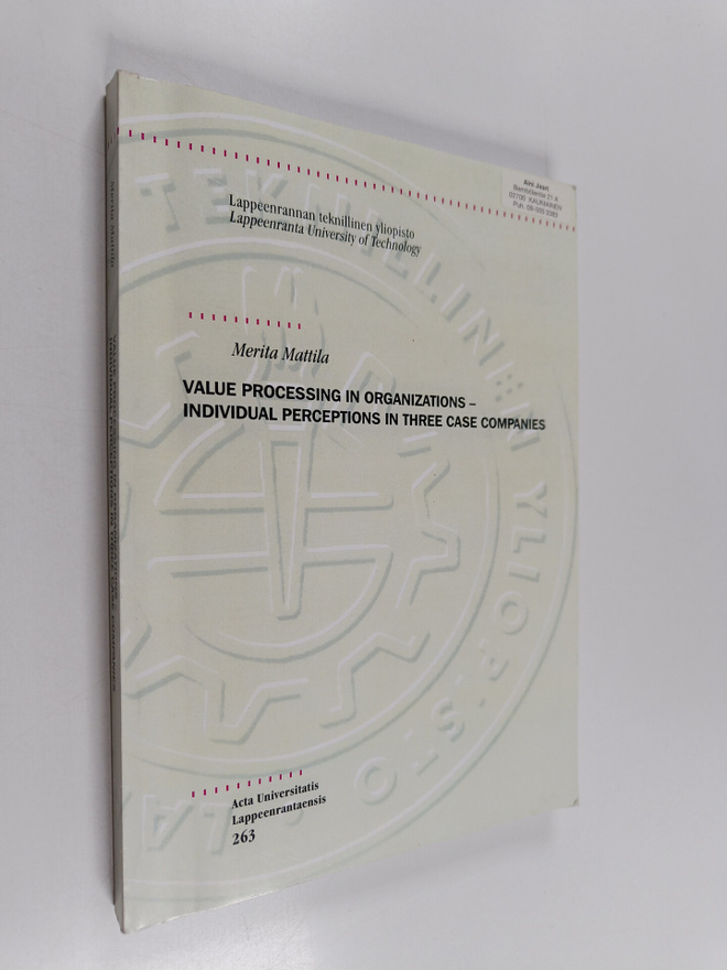 Merita Mattila : Value processing in organizations - indi...