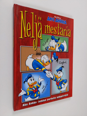 Neljä mestaria : Aku Ankka -lehden parhaita nykypiirtäjiä