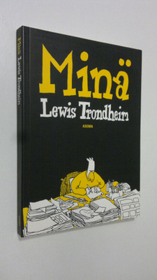 Lewis Trondheim : Minä Lewis Trondheim