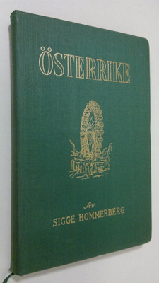 Sigge Hommerberg : Om reser till Österrike